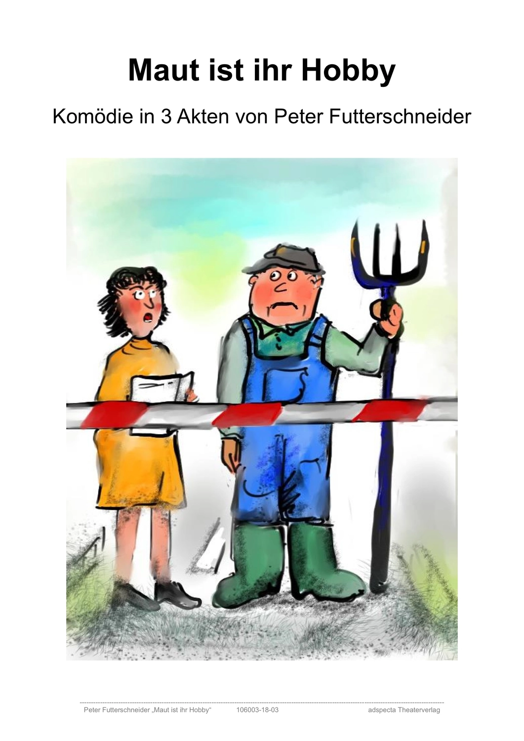 Peter Futter Schneider – Geschichten aus Büchern durch Bühnenauftritte zum Leben erwecken – Maut ist ihr Hobby